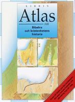 Libris atlas till Bibelns och kristenhetens historia
