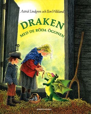 Draken med de röda ögonen / Astrid Lindgren och Ilon Wikland