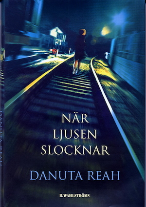 När ljusen slocknar / Danuta Reah ; översättning: Nina Lunabba