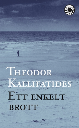 Ett enkelt brott : roman / Theodor Kallifatides
