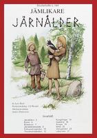 Jämlikare järnålder / av Lars Rask ; fackgranskning: Ulf Westfal